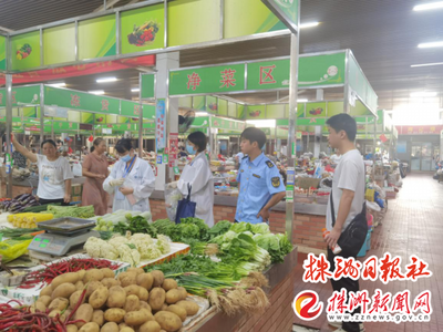 荷塘區(qū)食品快檢“六進”行動，筑牢食用農(nóng)產(chǎn)品零售安全防線